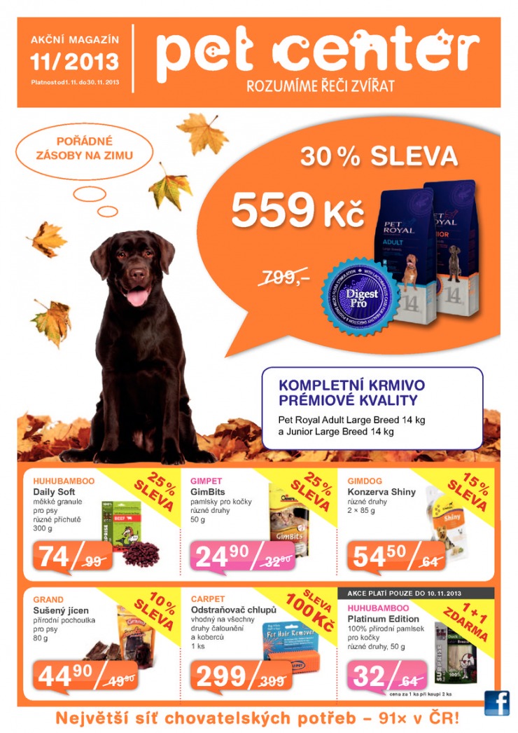 leták Pet Center Akční leták od 1.11.2013 strana 1 leták Pet Center Akční leták od 1.11.2013 strana 1
