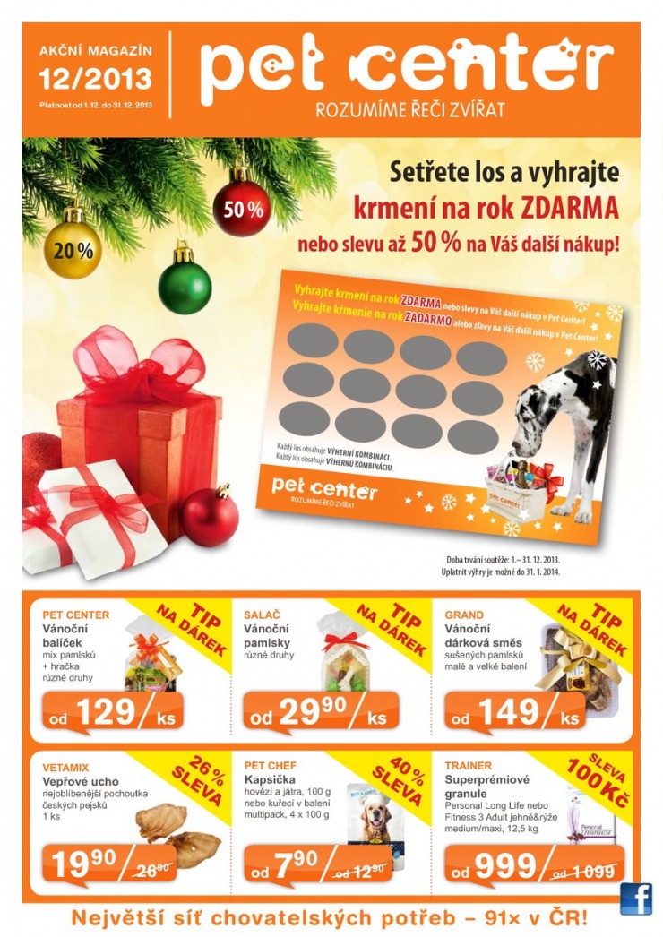 leták Pet Center Akční leták od 1.12.2013 strana 1 leták Pet Center Akční leták od 1.12.2013 strana 1