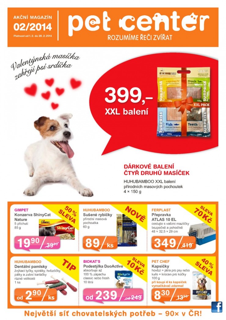 leták Pet Center Akční leták od 1.2.2014 strana 1 leták Pet Center Akční leták od 1.2.2014 strana 1