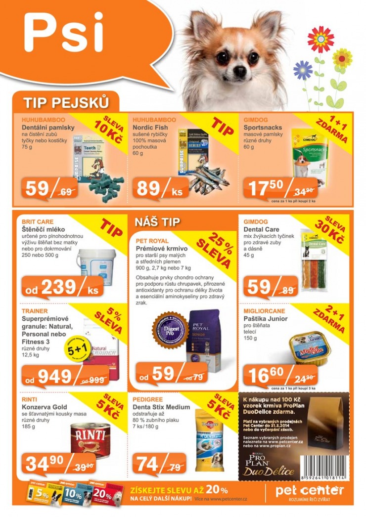 leták Pet Center Akční leták od 1.3.2014 strana 1 leták Pet Center Akční leták od 1.3.2014 strana 1