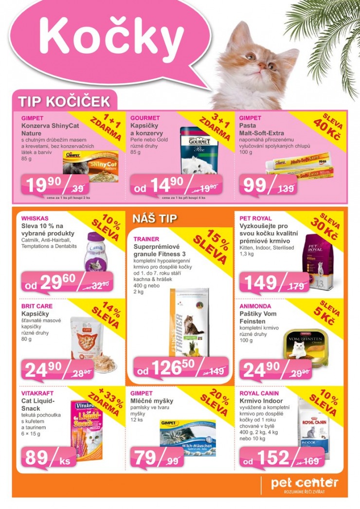 leták Pet Center Akční leták od 1.8.2014 strana 1 leták Pet Center Akční leták od 1.8.2014 strana 1