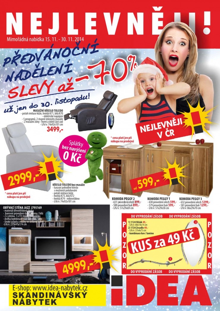 leták Idea nábytek Akční leták od 15.11.2014 strana 1 leták Idea nábytek Akční leták od 15.11.2014 strana 1
