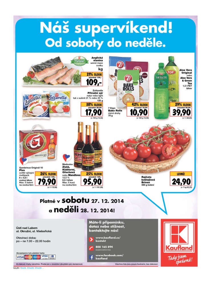 leták Kaufland Aktuální nabídka od 26.12.2014 strana 1 leták Kaufland Aktuální nabídka od 26.12.2014 strana 1