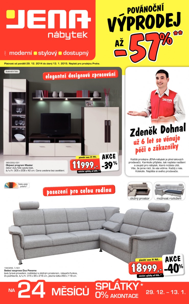 leták Jena nábytek Aktuální leták od 29.12.2014 strana 1 leták Jena nábytek Aktuální leták od 29.12.2014 strana 1