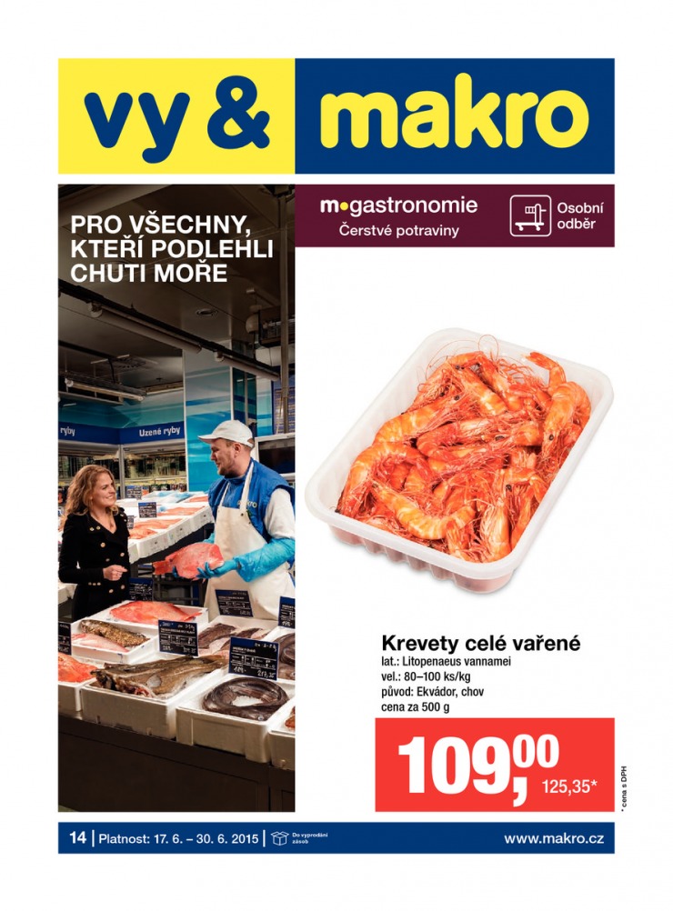 leták Makro Gastronomie čerstvé od 17. 6. 2015 strana 1 leták Makro Gastronomie čerstvé od 17. 6. 2015 strana 1