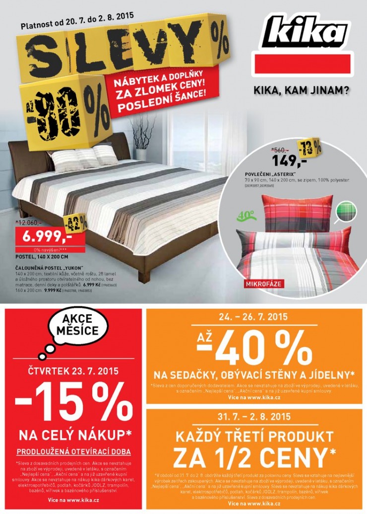 leták Kika Aktuální leták od 20.7.2015 strana 1 leták Kika Aktuální leták od 20.7.2015 strana 1