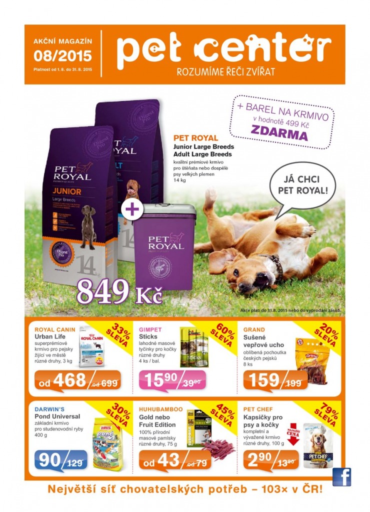 leták Pet Center Akční leták od 1.8.2015 strana 1 leták Pet Center Akční leták od 1.8.2015 strana 1