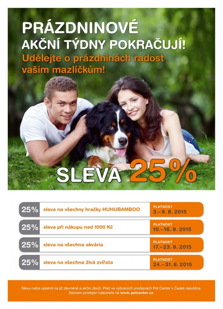 leták Pet Center Akční leták od 1.8.2015 strana 1 leták Pet Center Akční leták od 1.8.2015 strana 1